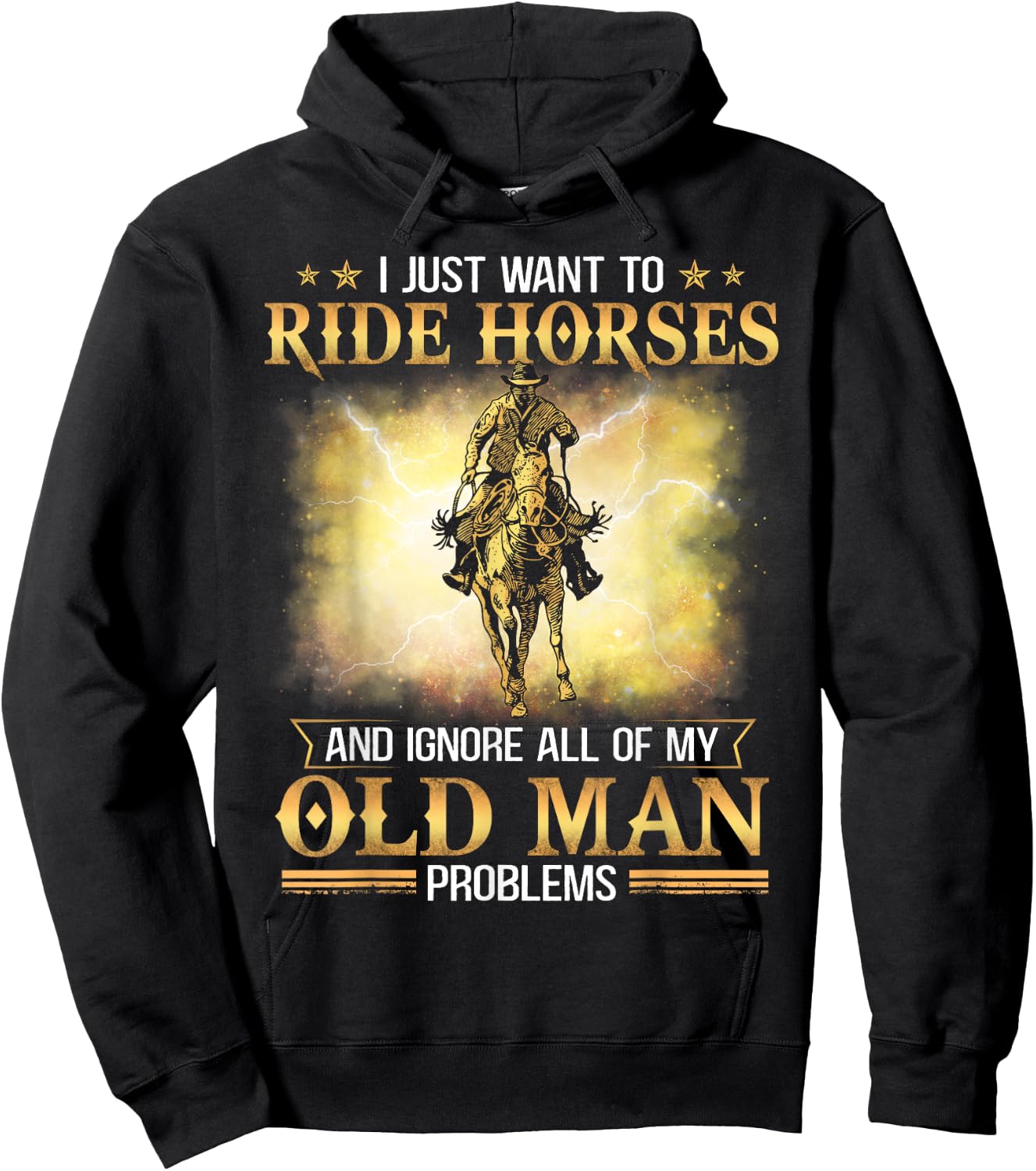 I Just Want To Ride Horses And Ignore My Old Man Problems Hoodie - Hoodie | Black