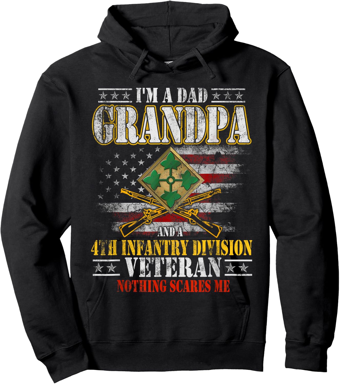 I'm A Dad Grandpa 4th Infantry Division Veteran Father's Day Hoodie - Hoodie | Black