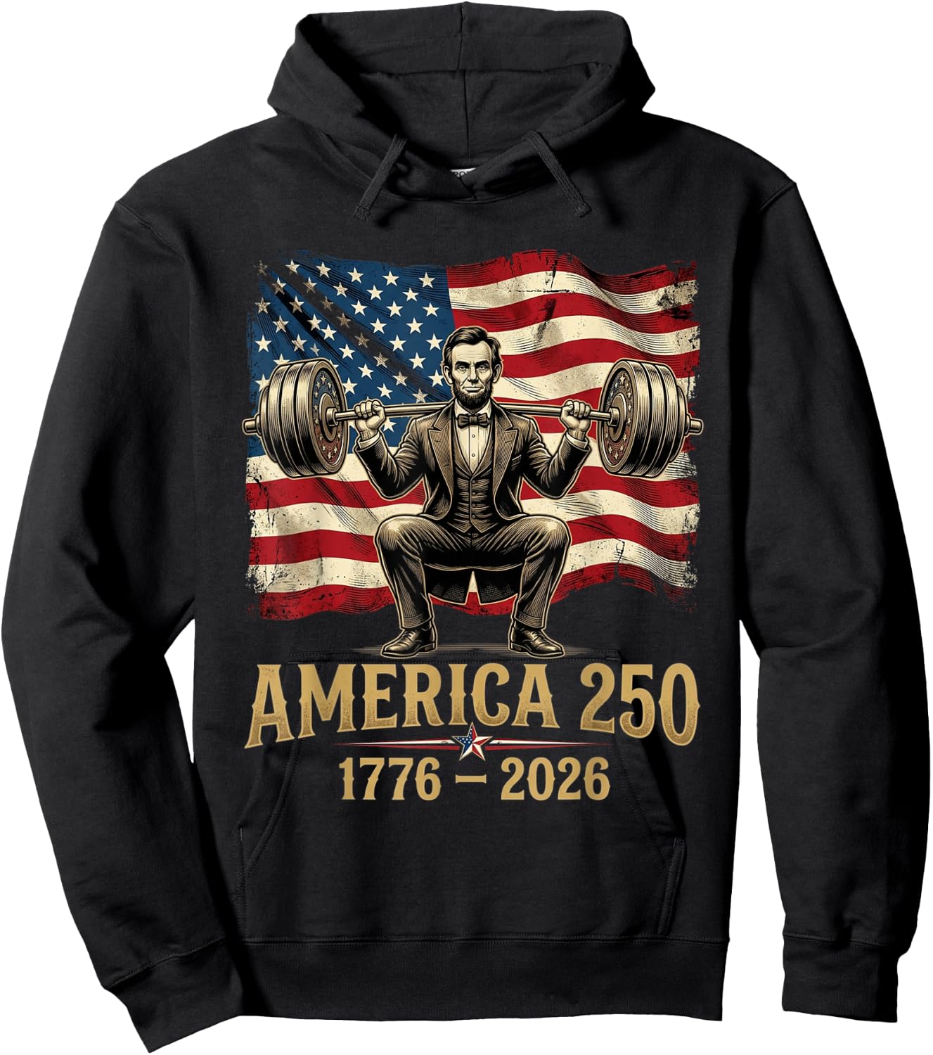 Funny Abraham Lincoln Weightlifting 4th of July Patriotic Hoodie - Hoodie | Black