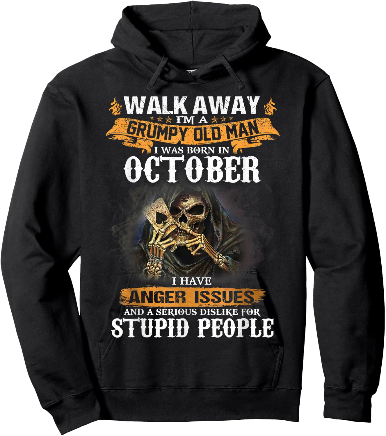 Walk away I'm a Grumpy Old Man I was born in October Hoodie - Hoodie | Black