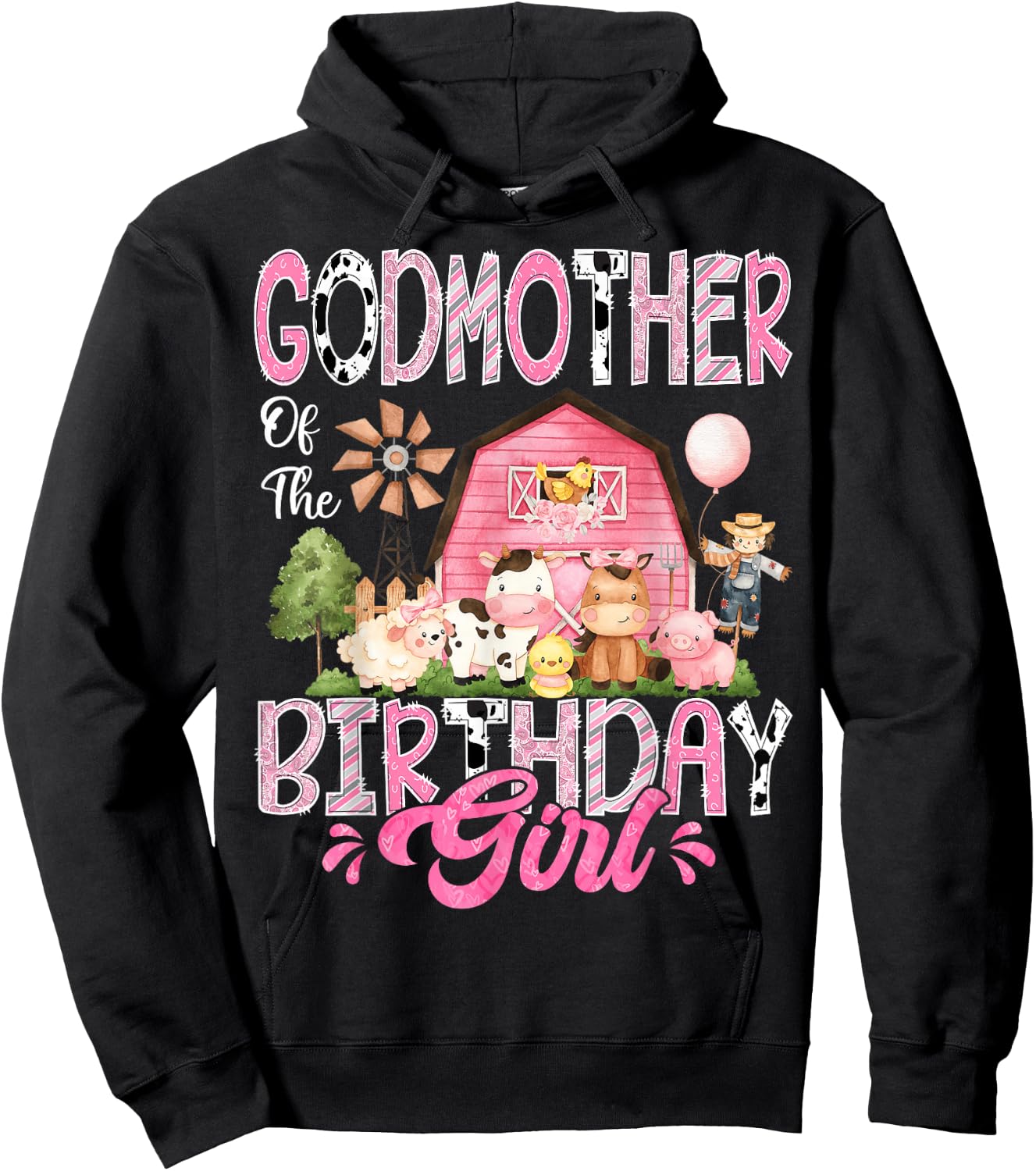 GodMother Of The Birthday Girl Pink Farm Cow First Birthday Hoodie - Hoodie | Black