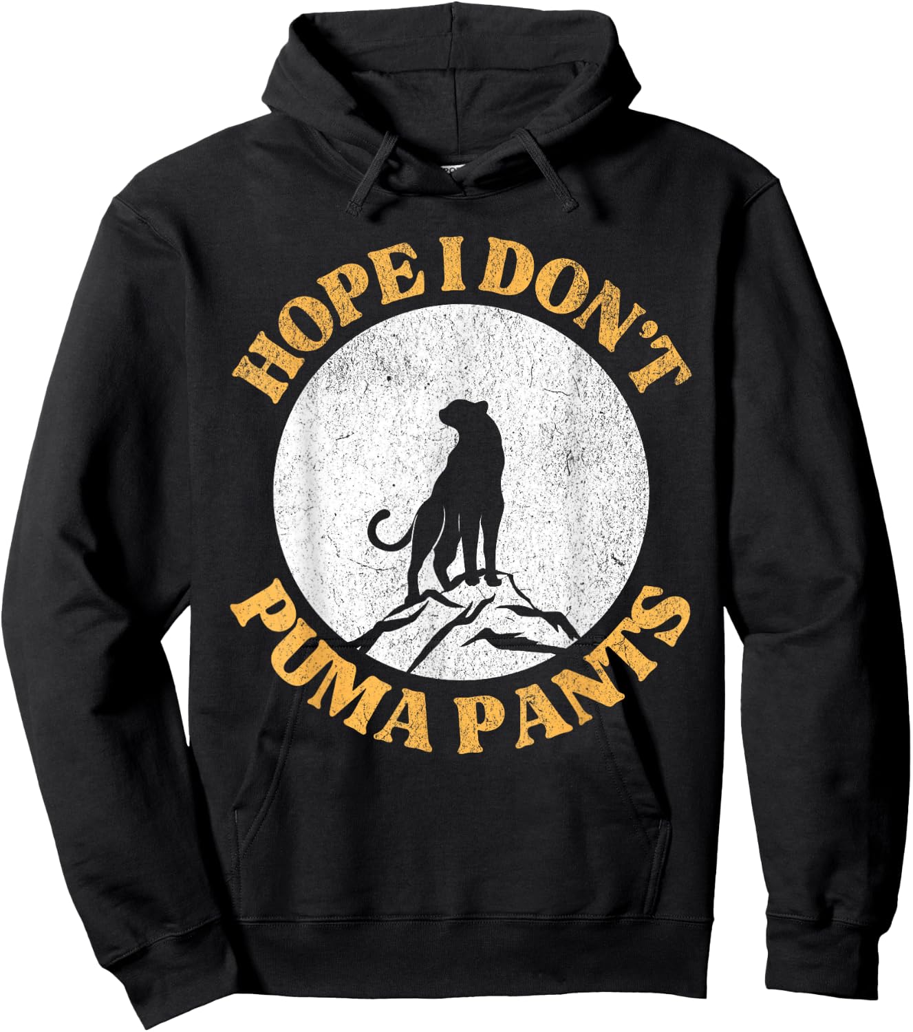 Hope I Don't Puma Pants Funny Unhinged Puma Cat Pun Women Hoodie - Hoodie | Black