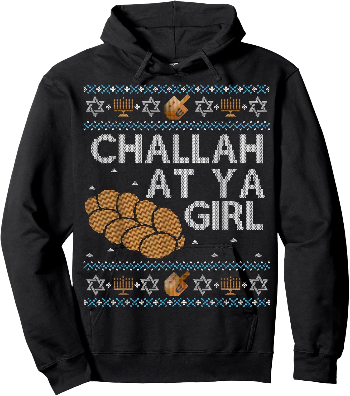 Funny Ugly Hanukkah Sweater Shirt Challah At Ya Girl Set Hoodie - Hoodie | Black