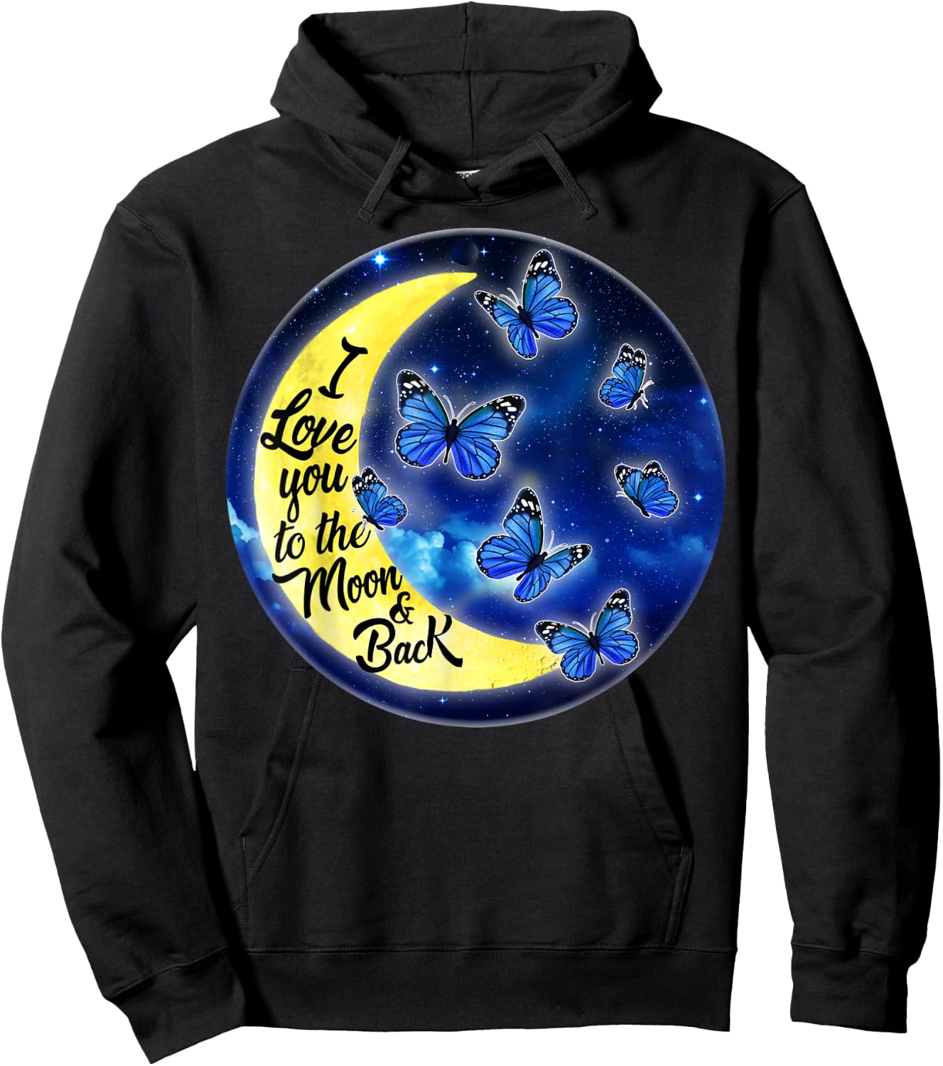Butterfly Moon I Love You to the Moon and Back Hoodie - Hoodie | Black