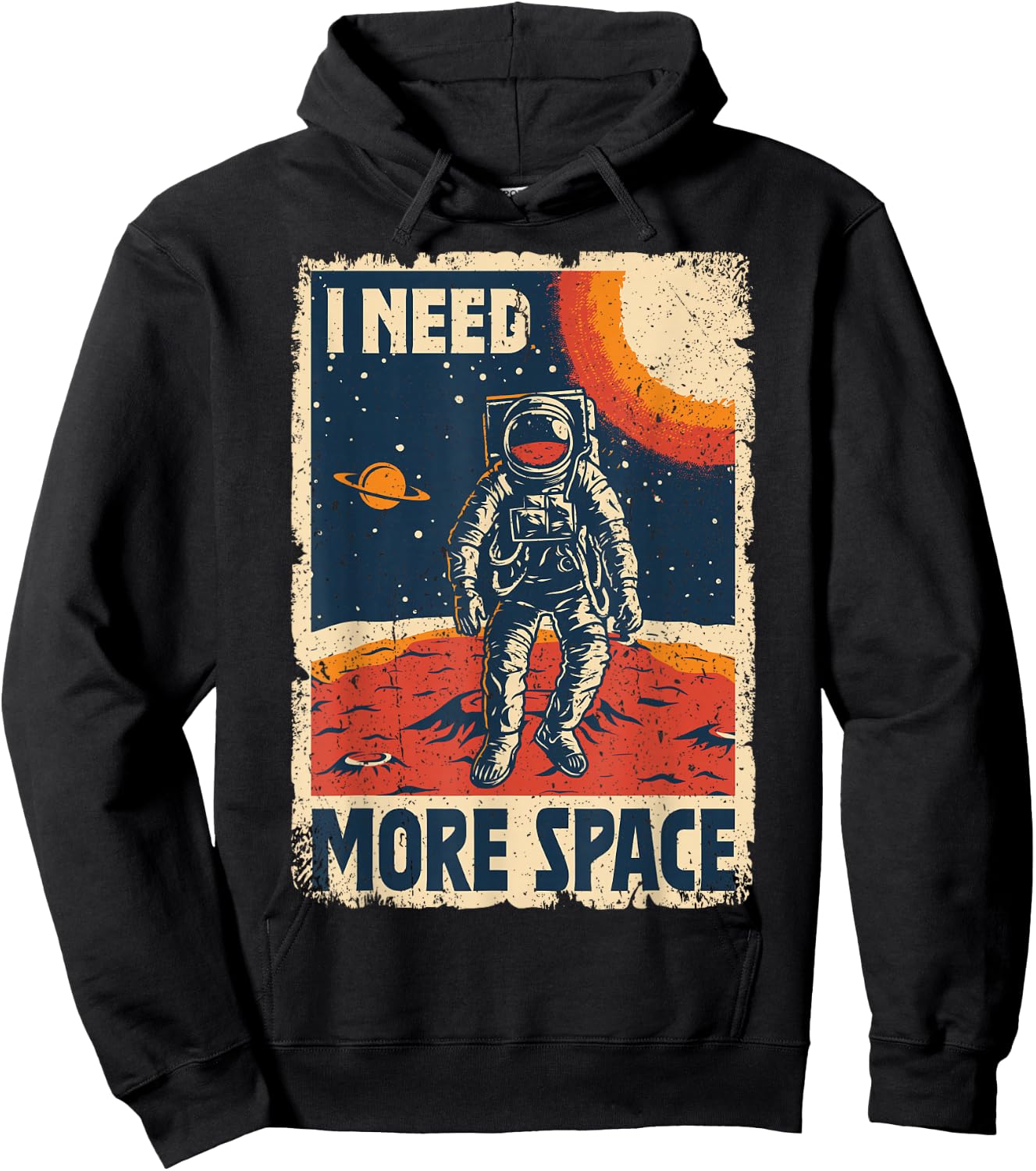 Vintage-Retro-Poster „Astronaut Space Man I Need More Space“ Hoodie - Hoodie | Black