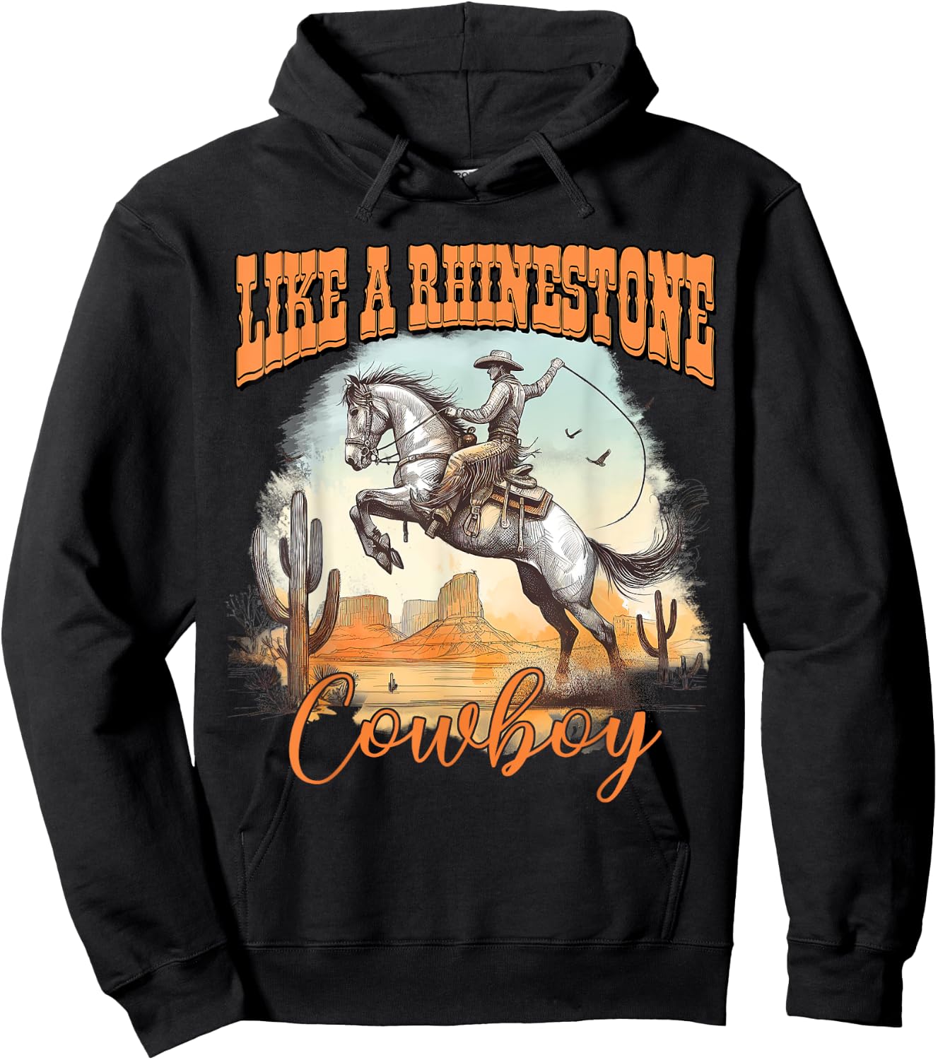 Like A Rhinestone Cowboy Western Country Hoodie - Hoodie | Black