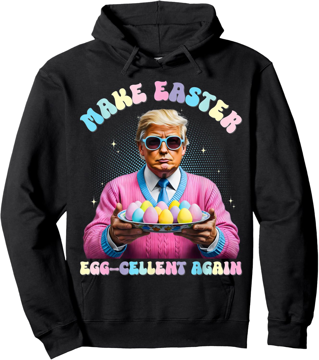 Make Easter Egg-Cellent Again Funny Trump Bunny Spring Eggs Hoodie - Hoodie | Black