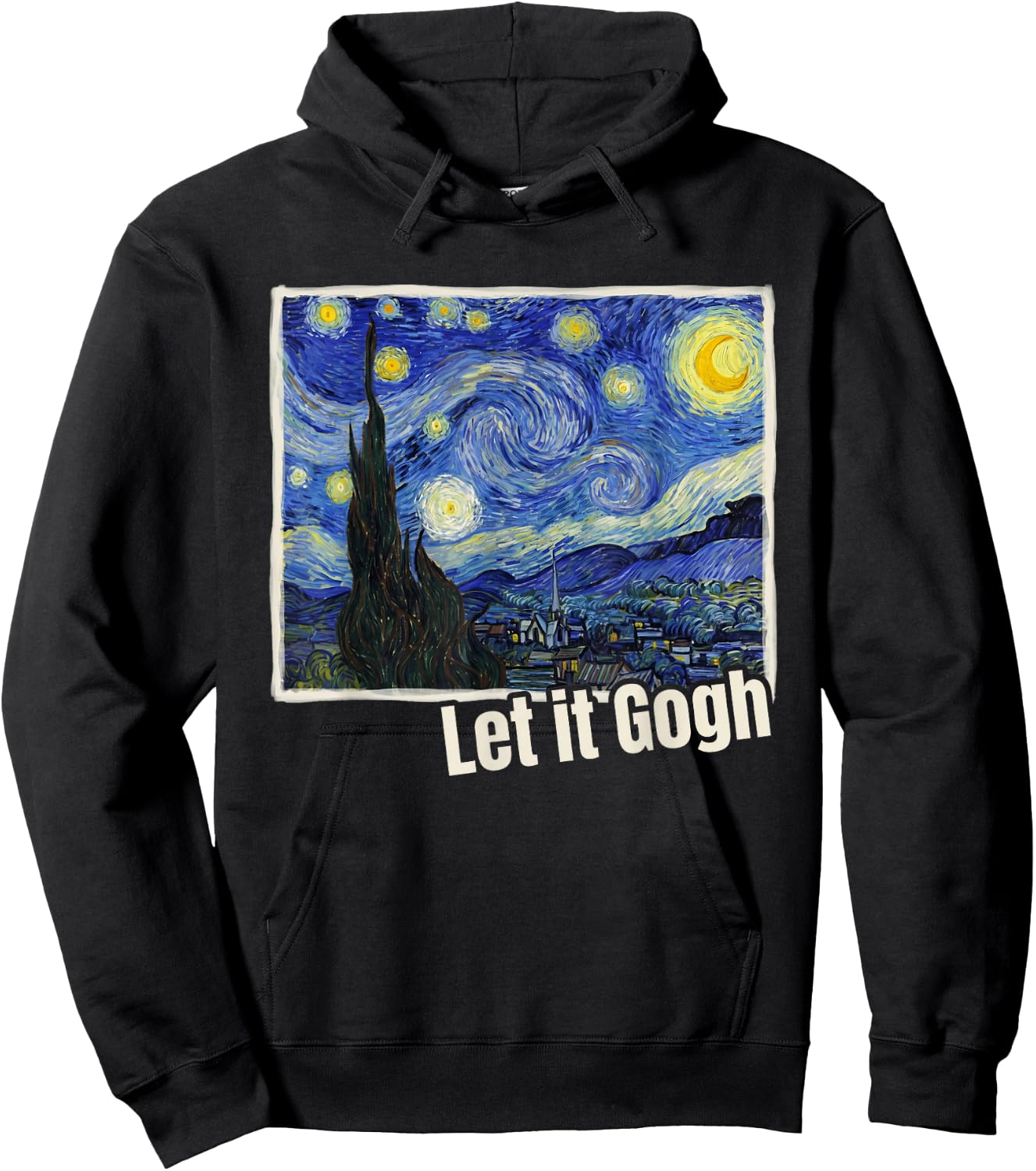 Let it Gogh Funny Vincent Van Gogh Starry Night Art Hoodie - Hoodie | Black