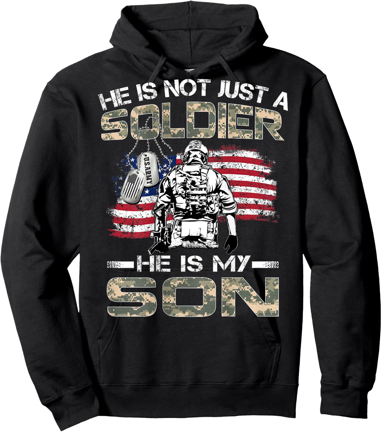 He Is Not Just A Soldier He Is My Son Proud US Army Son Hoodie - Hoodie | Black