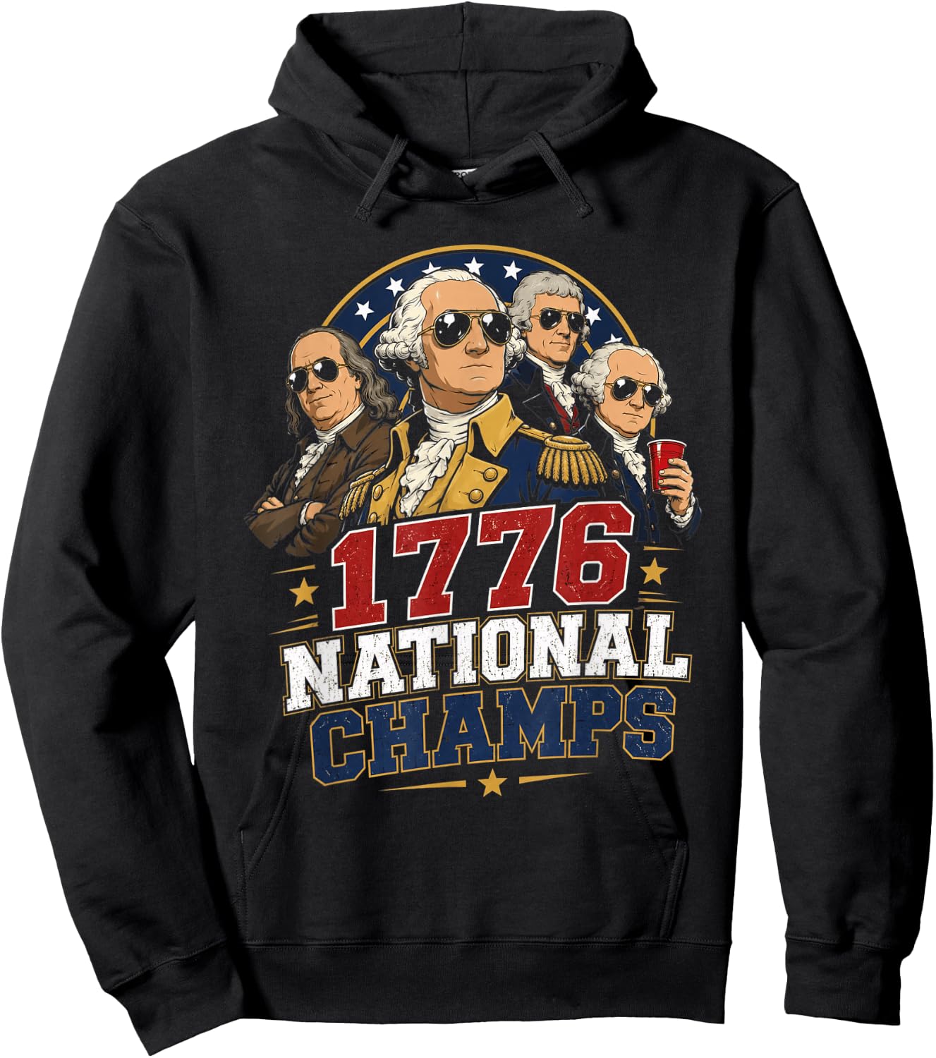 1776 National Champs Funny Patriotic Founding Fathers USA Hoodie - Hoodie | Black