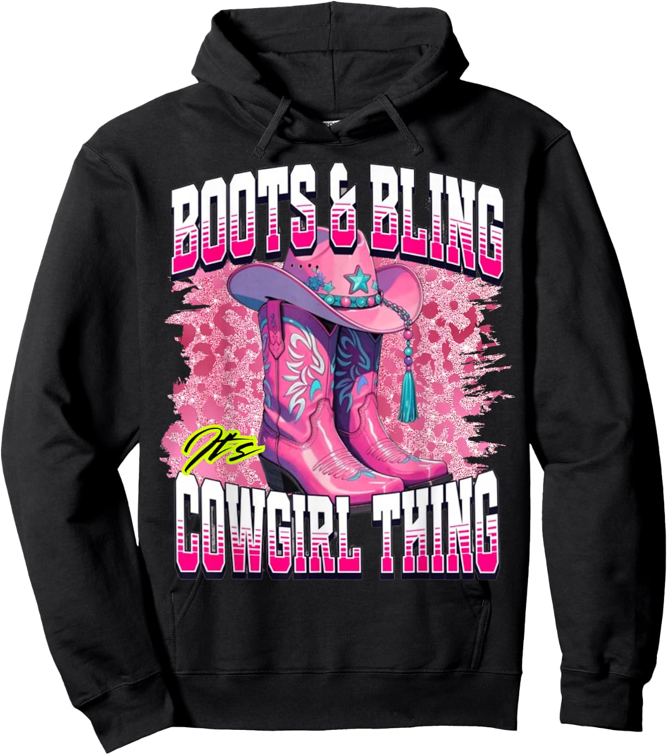 Boots and Bling It's A Cowgirl Thing Western Rodeo Cowgirls Hoodie - Hoodie | Black