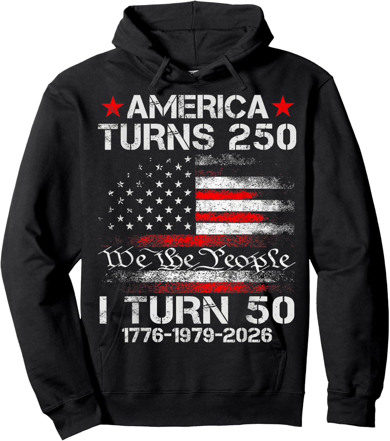 Funny America Turns 250 I Turn 50 1976 50th Birthday Hoodie - Hoodie | Black