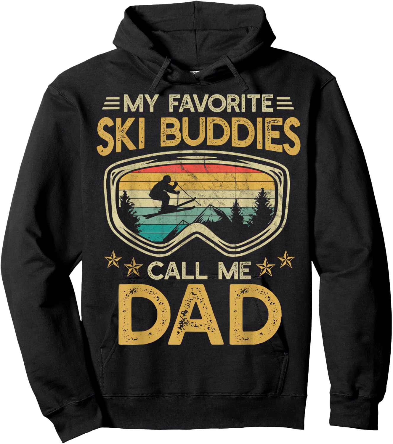 Skiing - My Favorite Ski Buddies Call Me Dad Hoodie - Hoodie | Black