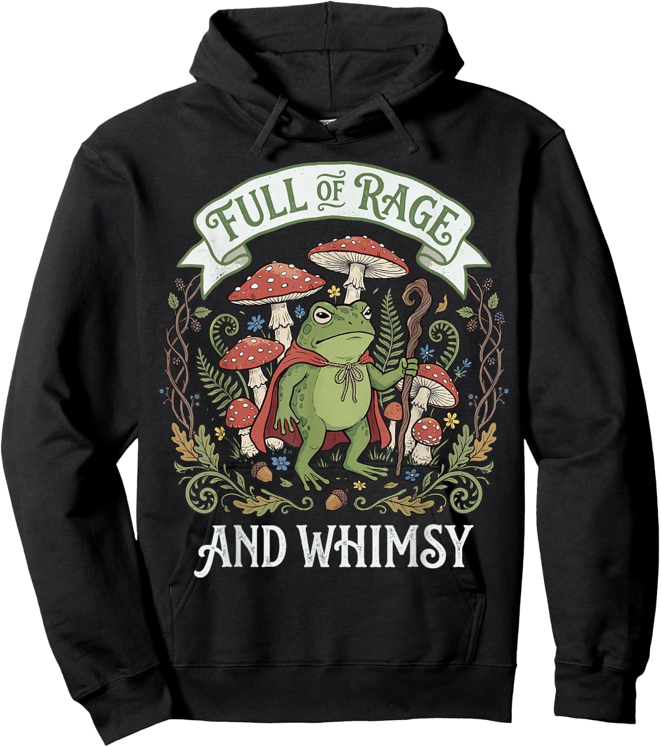 Full of Rage and Whimsy Hoodie - Hoodie | Black