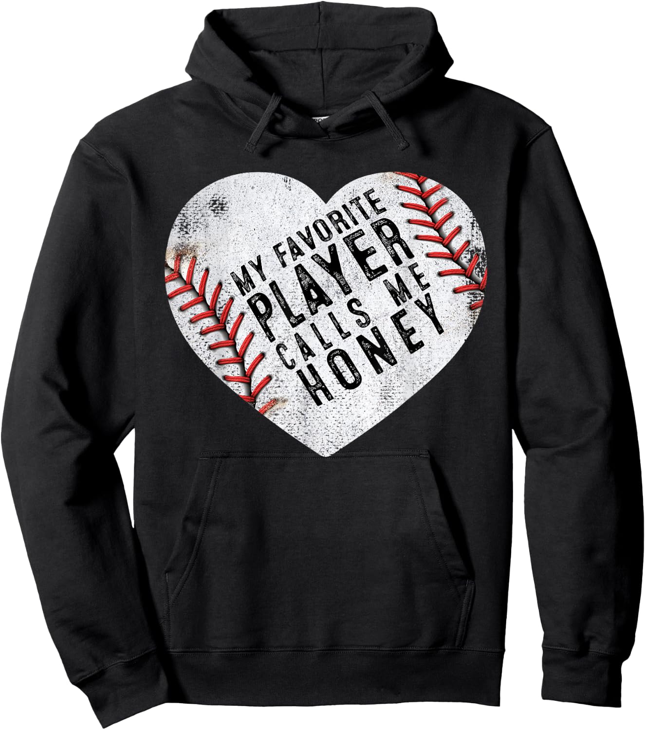 My Favorite Player Calls Me Honey Men Women Baseball Heart Hoodie - Hoodie | Black