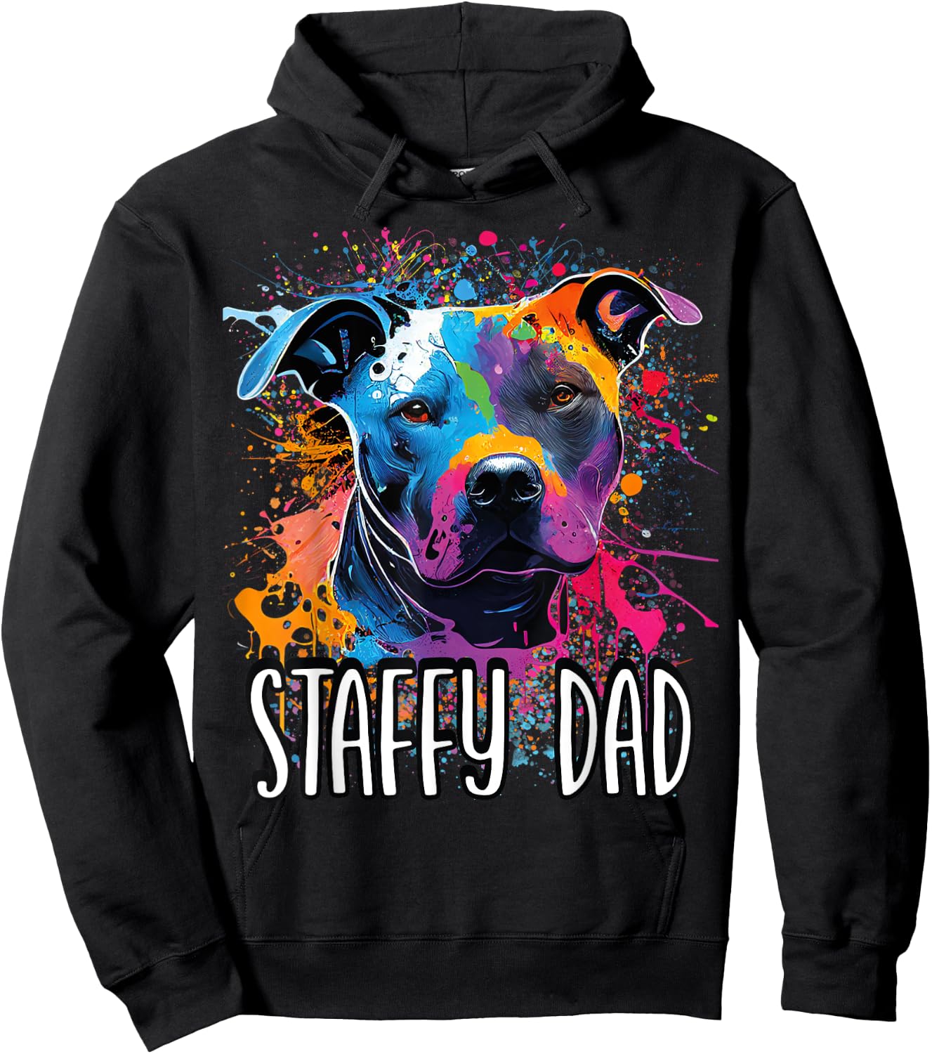 Colorful Splash Art Staffordshire Bull Terrier Staffy Dad Hoodie - Hoodie | Black