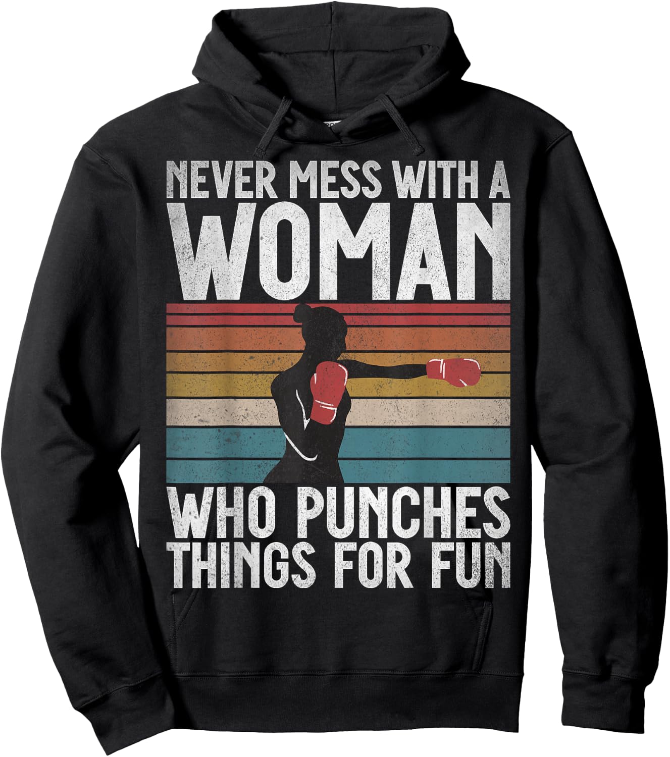 Never mess with a Woman who punches Things for fun Boxing Hoodie - Hoodie | Black