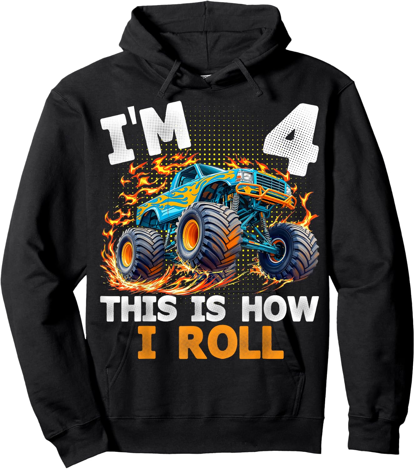 I'm 4 This is How I Roll Monster Truck 4th Birthday Boys Hoodie - Hoodie | Black