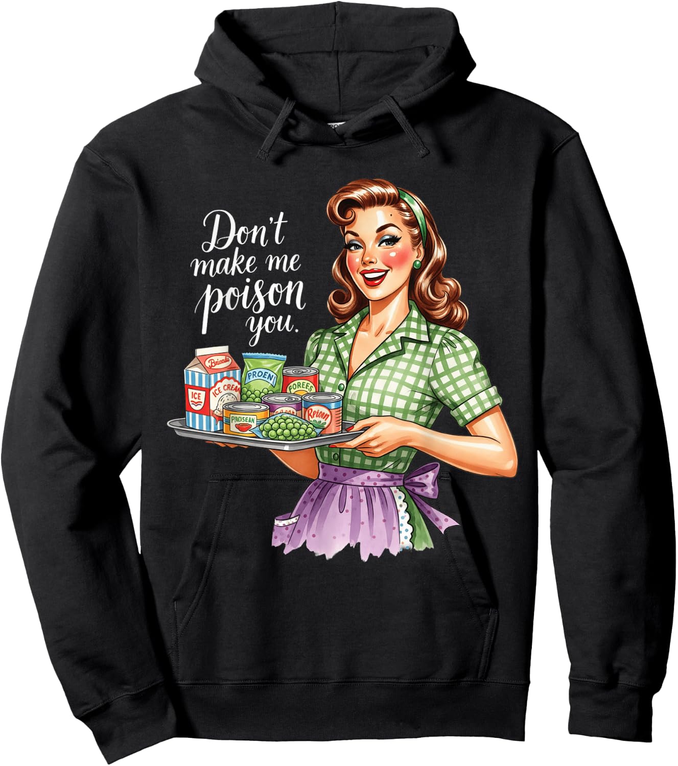 Don't Make Me Poison You Retro Housewifes Hoodie - Hoodie | Black