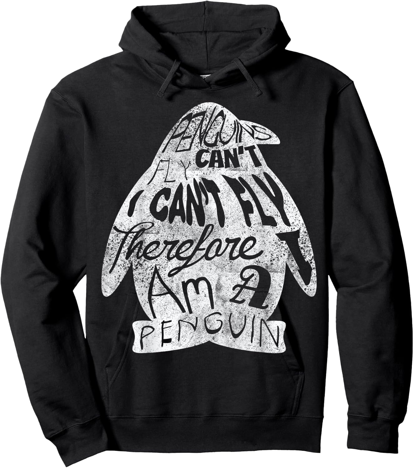 Penguins Can Not Fly, I Can Not Fly I Am A Penguin Hoodie - Hoodie | Black