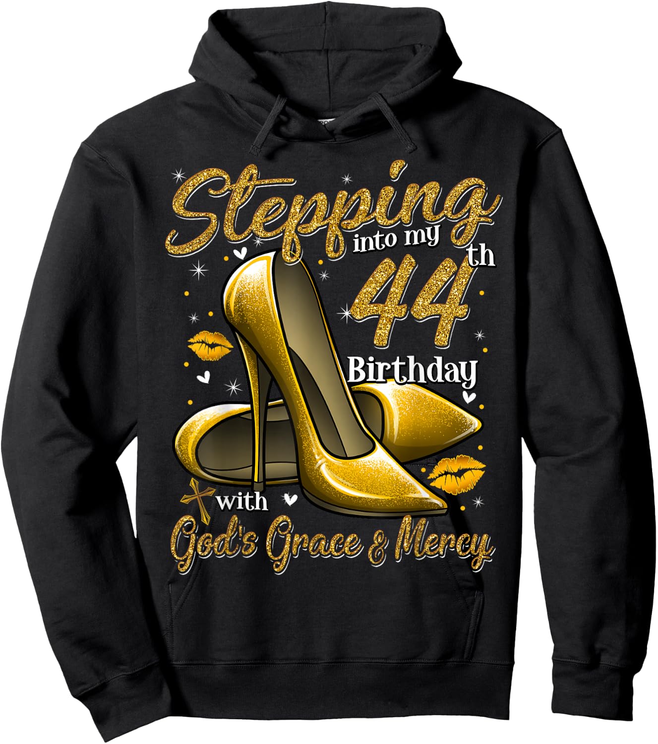 High Heels Stepping Into My 44th Birthday 44 and Fabulous Hoodie - Hoodie | Black