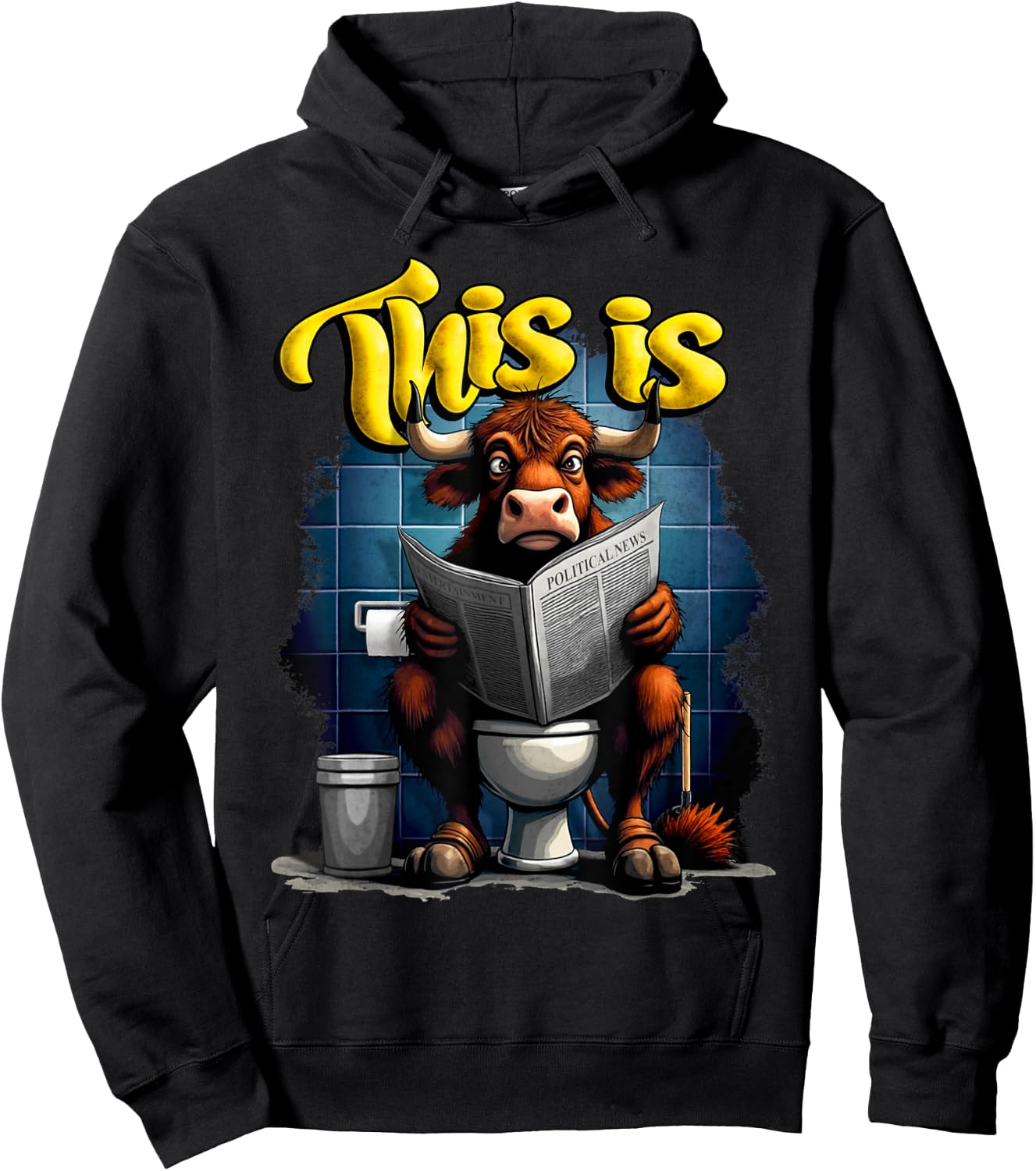 This Is Bullcrap Sitting On A Toilet Hoodie - Hoodie | Black