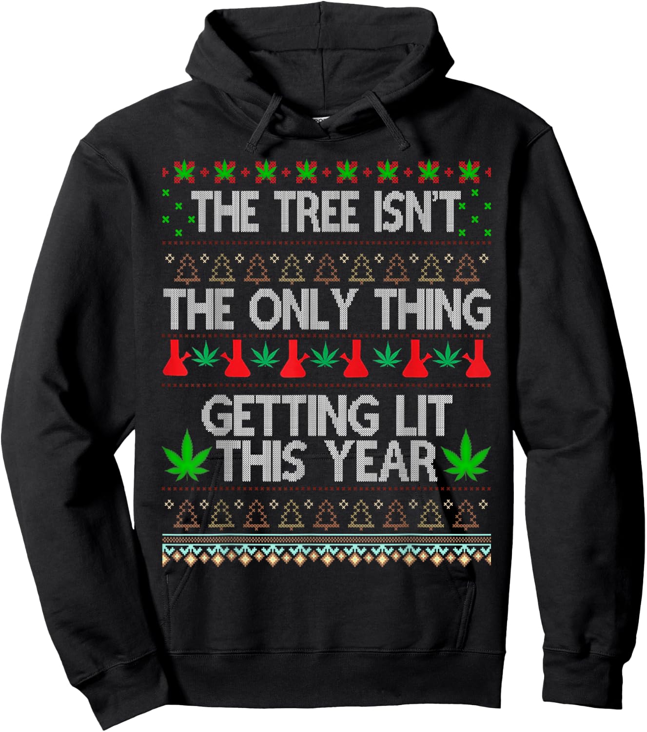 The Tree Isn't the Only Thing Getting Lit This Year Hoodie - Hoodie | Black