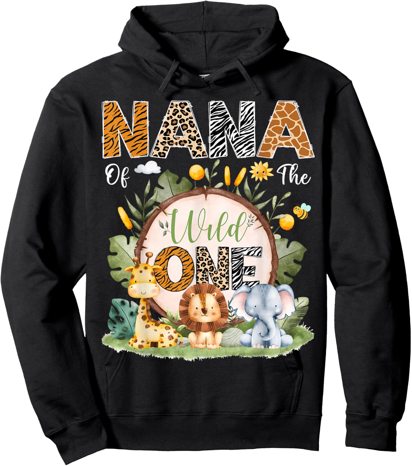 Nana Of The Wild One 1St Bday Safari Jungle Animals Hoodie - Hoodie | Black