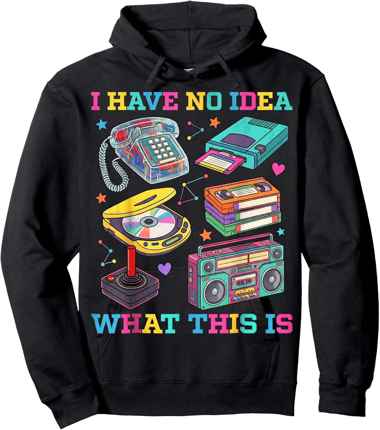 I Have No Idea What This is 90s Outfit Costume 1990s Party Hoodie - Hoodie | Black