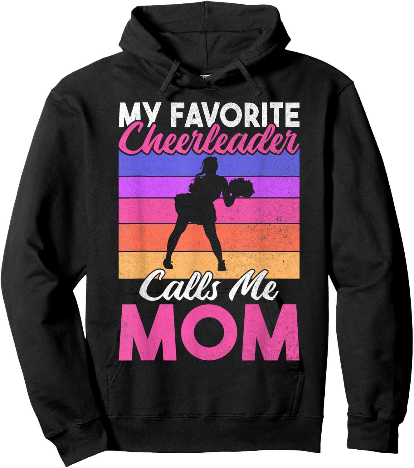 My favorite Cheerleader calls me Mom of Cheerleader Hoodie - Hoodie | Black