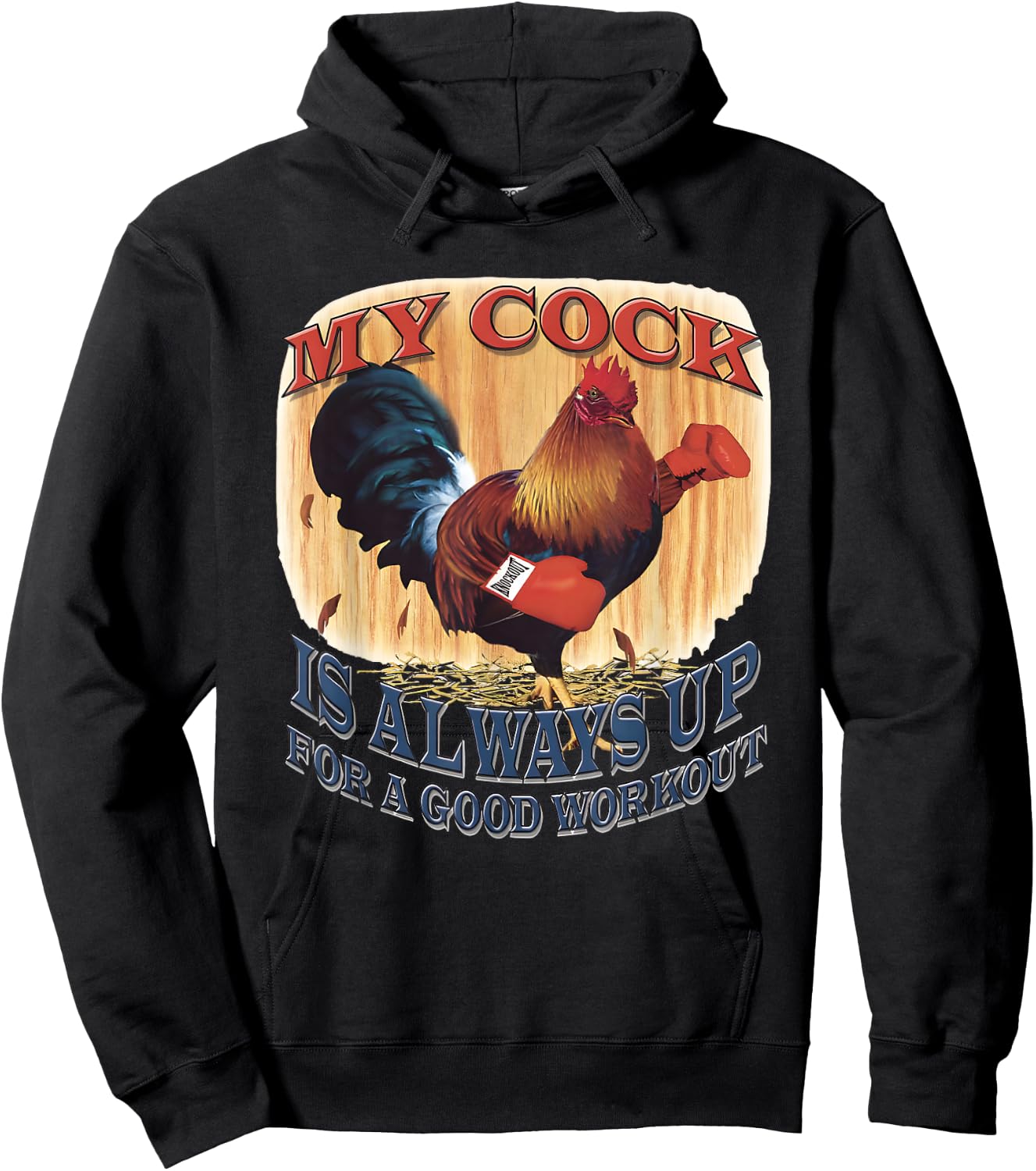 My Cock Is Always Up For A Good Workout Hoodie - Hoodie | Black