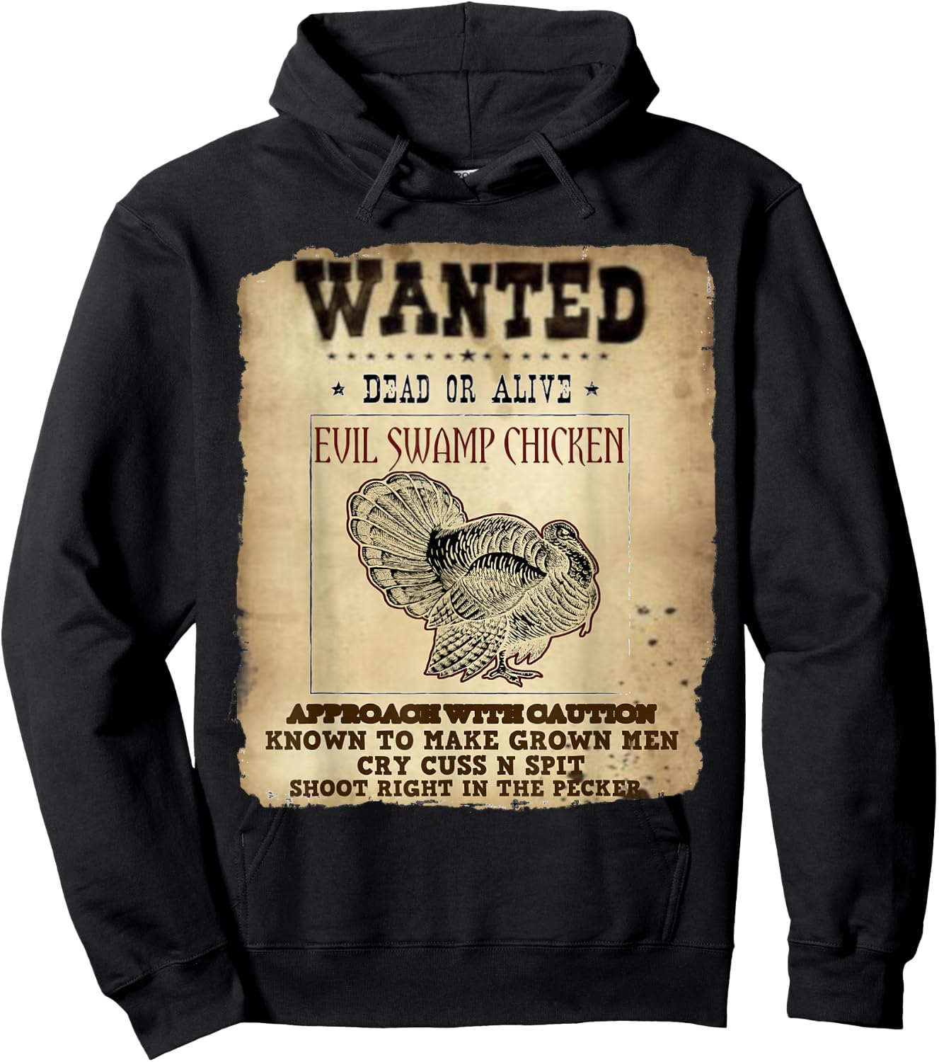 Novelty Wanted evil Swamp Chicken Funny Turkey Hunting Hoodie - Hoodie | Black