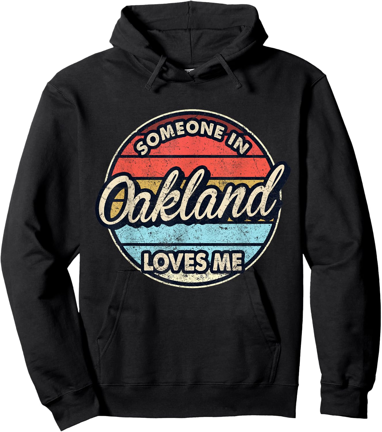 Someone In Oakland Loves Me City US USA Hoodie - Hoodie | Black