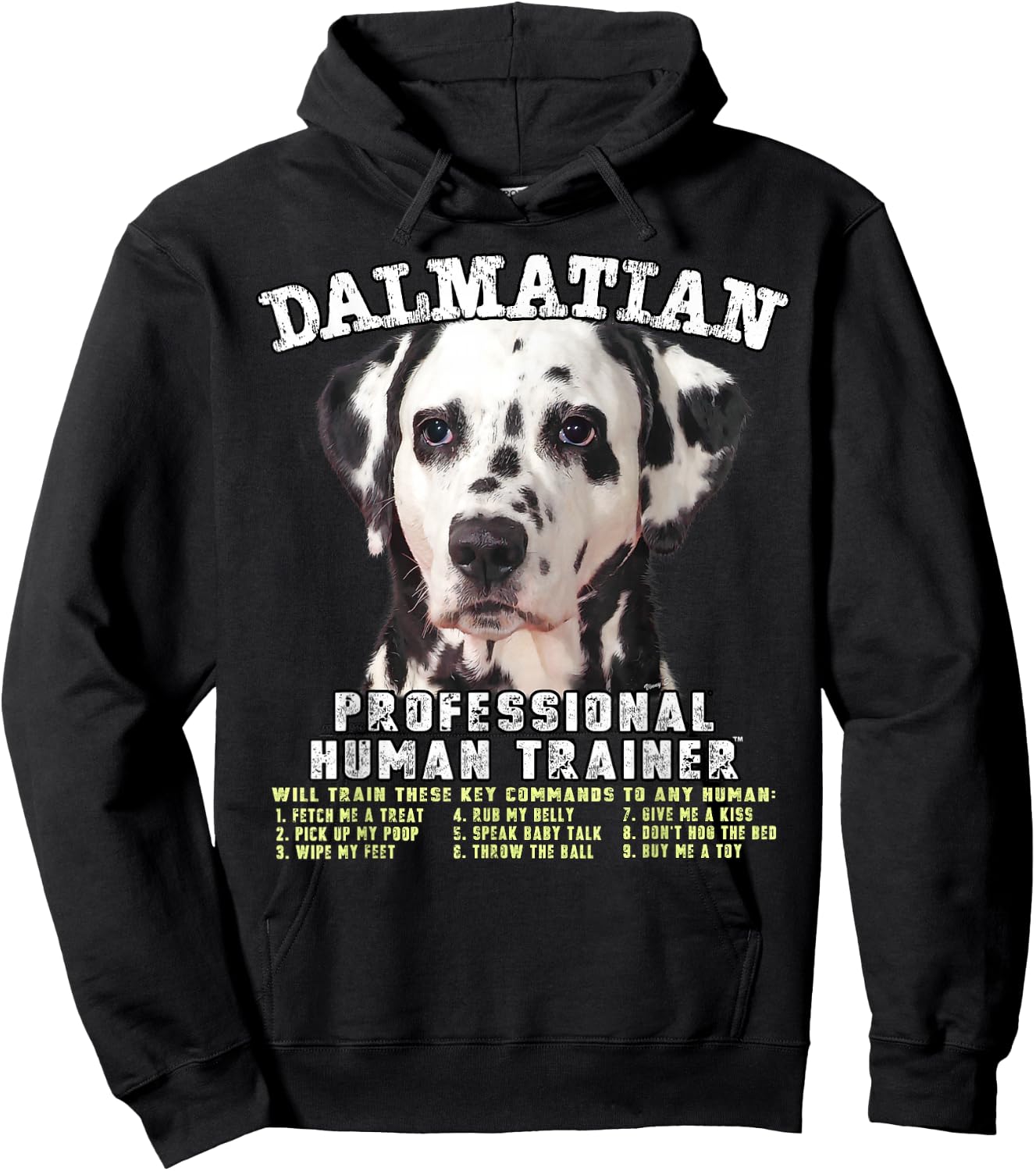 Dalmatian Professional Human Trainer Hoodie - Hoodie | Black