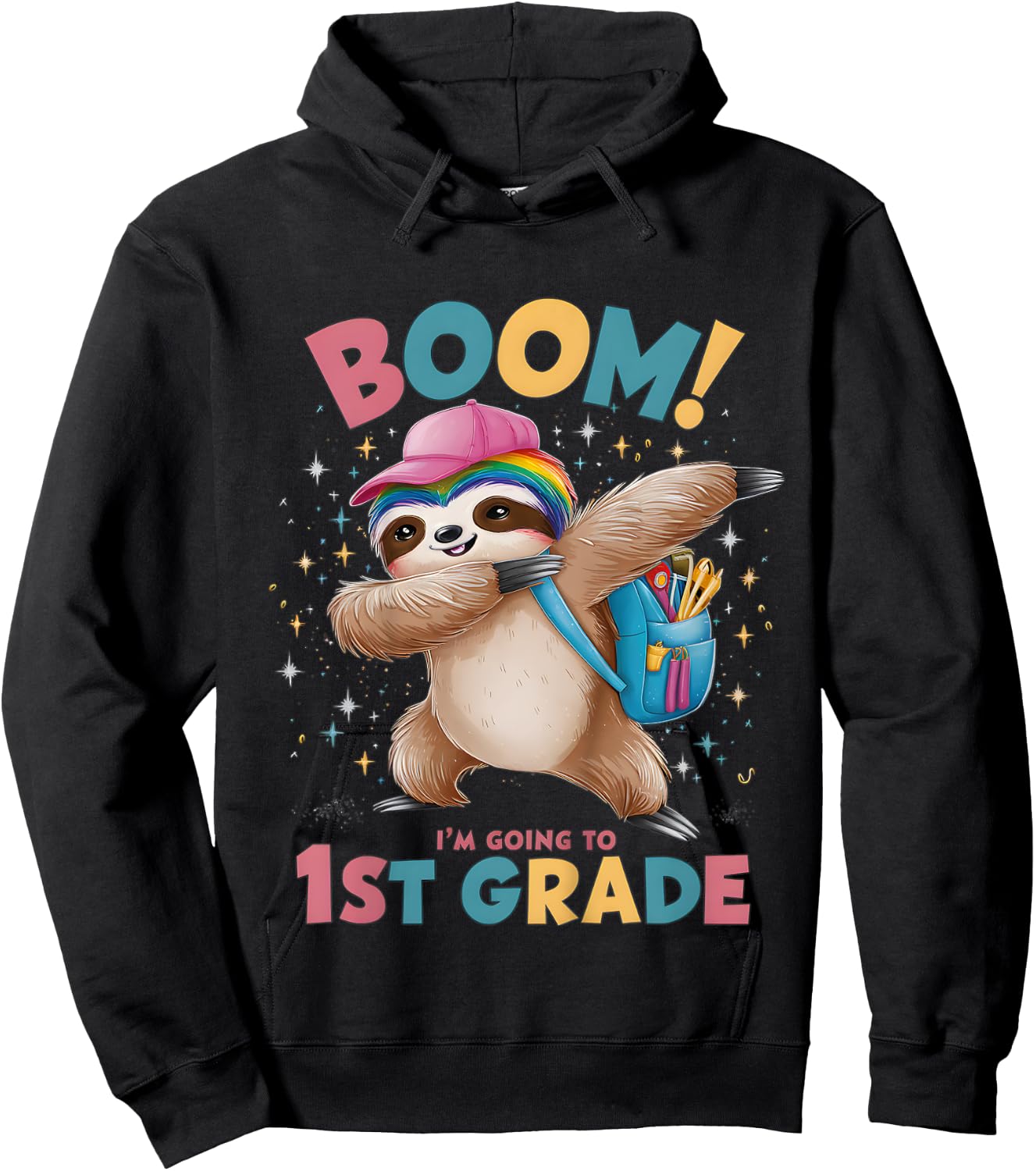 Kids Boom I'm Going To 1st Grade Dabbing Sloth For Back To School Hoodie - Hoodie | Black