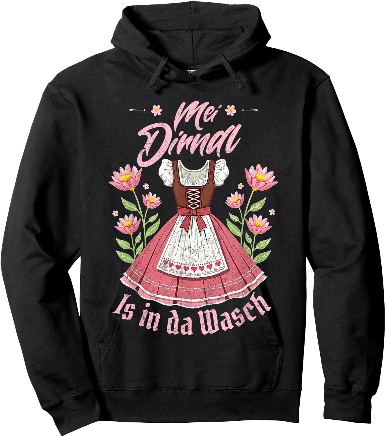 Mei Dirndl In Da Wasch Oktoberfest Funny German Women Hoodie - Hoodie | Black