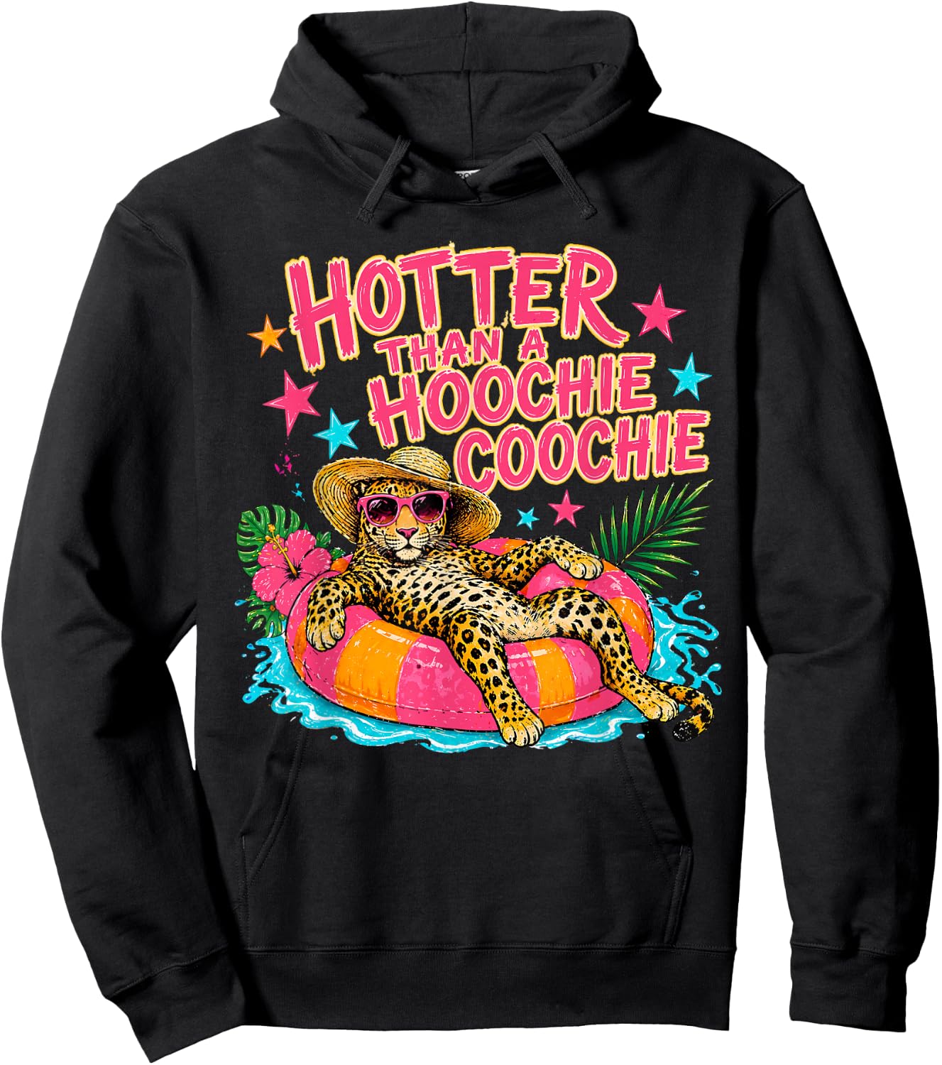 Hotter Than A Hoochie Coochie Leopard Pool Float Summer Hoodie - Hoodie | Black