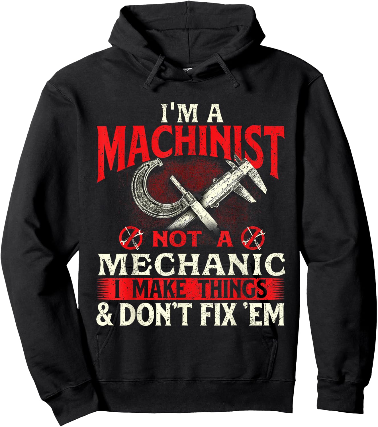 I'm A Machinist Not A Mechanic - Metal Worker CNC Operator Hoodie - Hoodie | Black