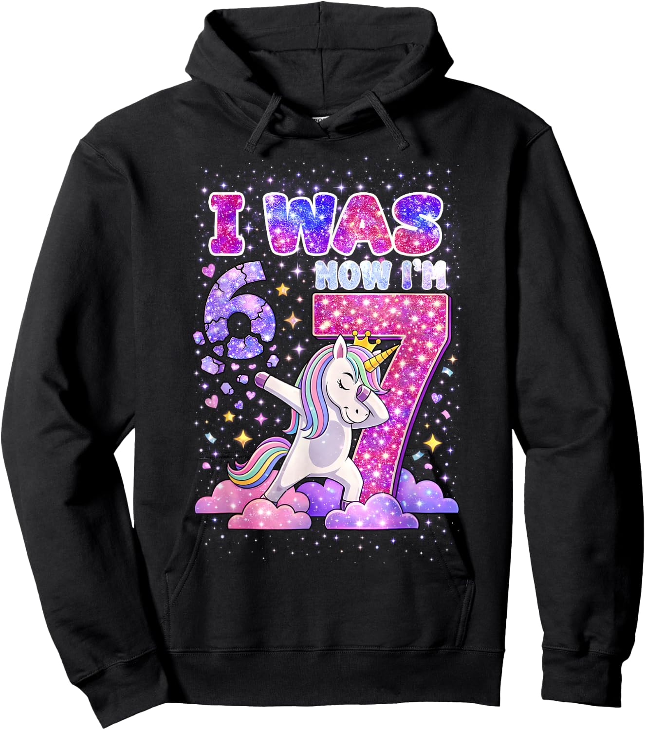 I was 6 Now I'm 7 Unicorn Girl 6 7 Birthday Hoodie - Hoodie | Black