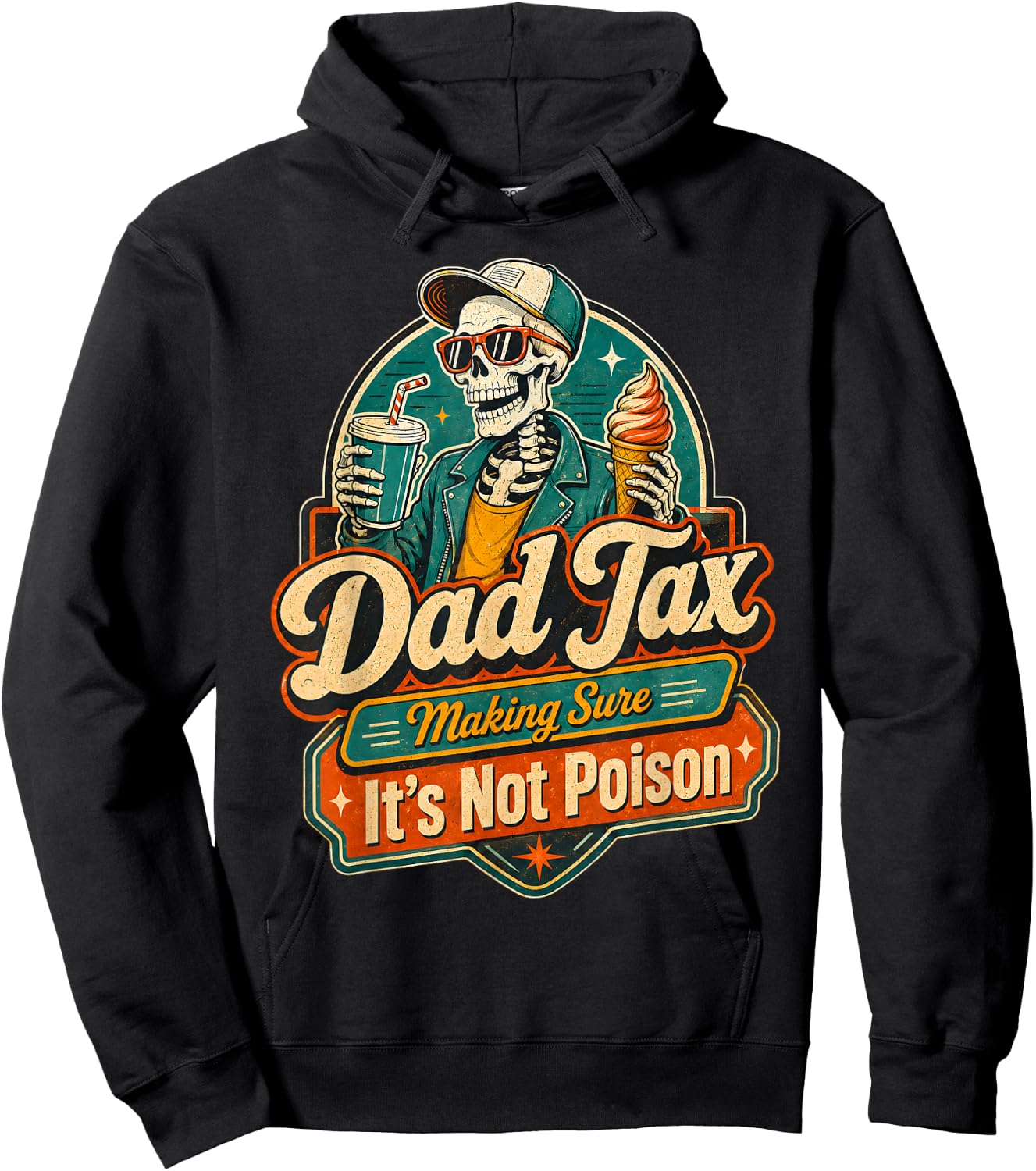 dad Tax Making Sure It's not Poisoned Hoodie - Hoodie | Black