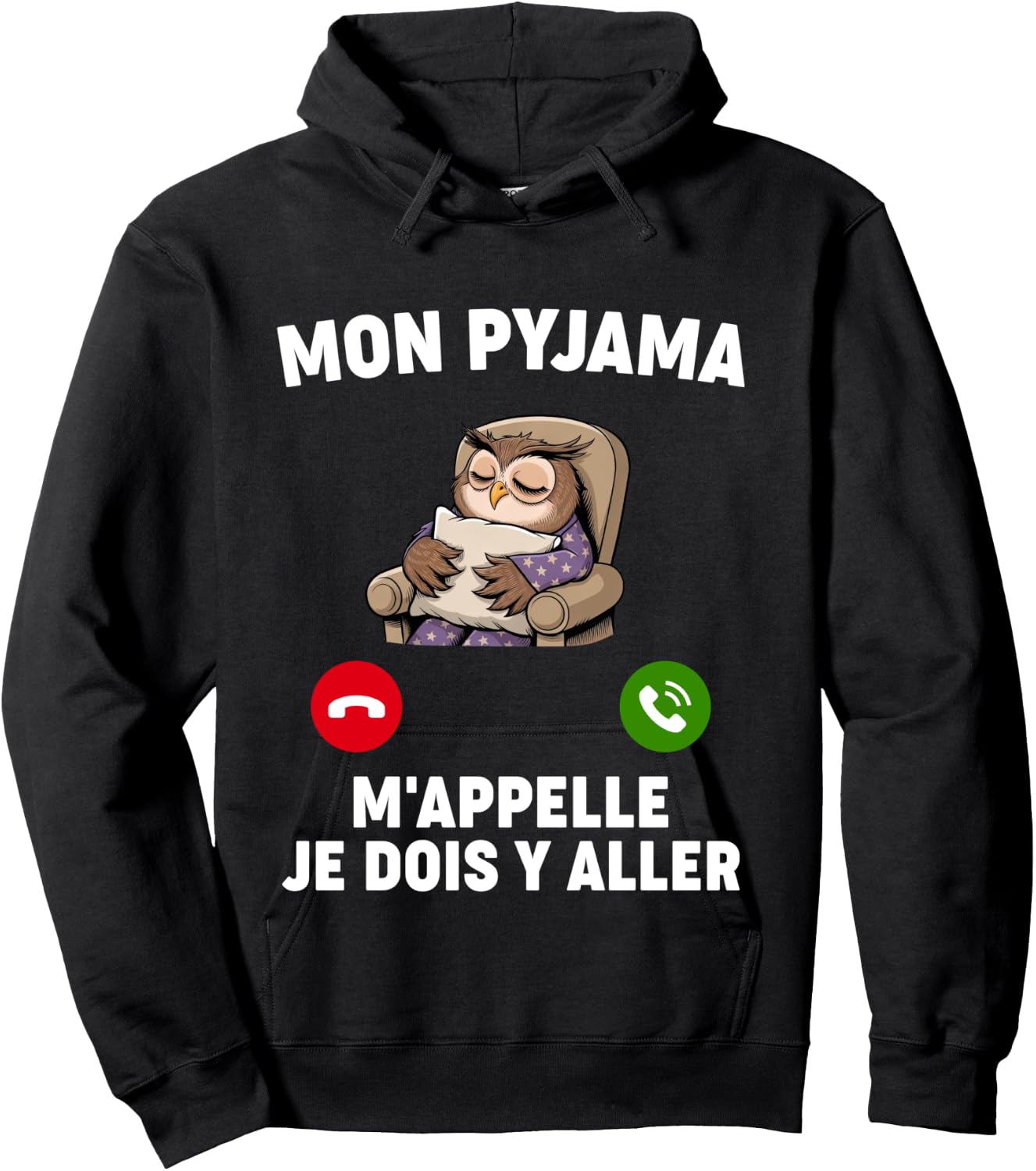 Humor Pajamas M'appelle Nap Night Bed Go Sleep Hour Hoodie - Hoodie | Black