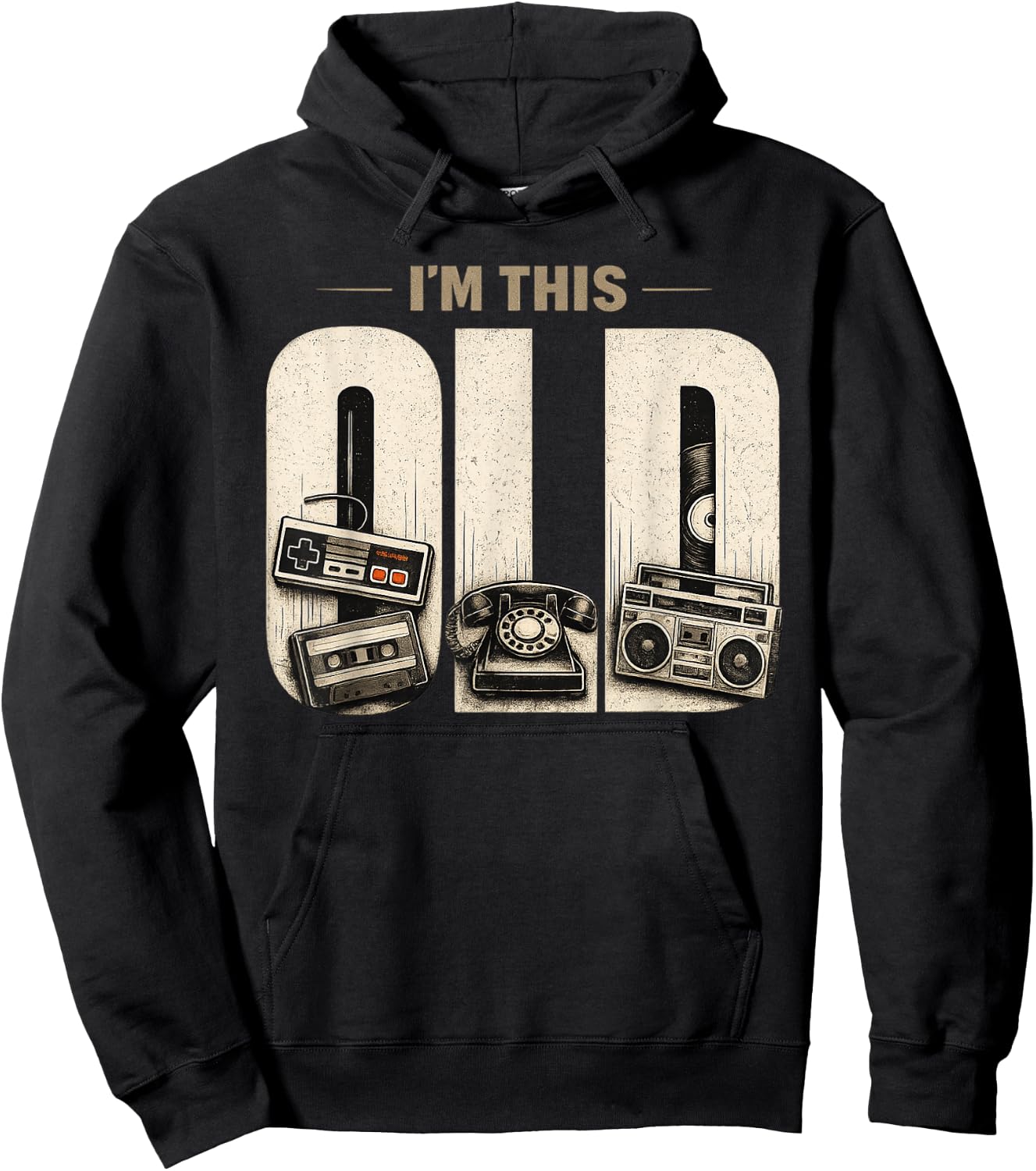 I'm This Old Funny Vintage Hoodie - Hoodie | Black