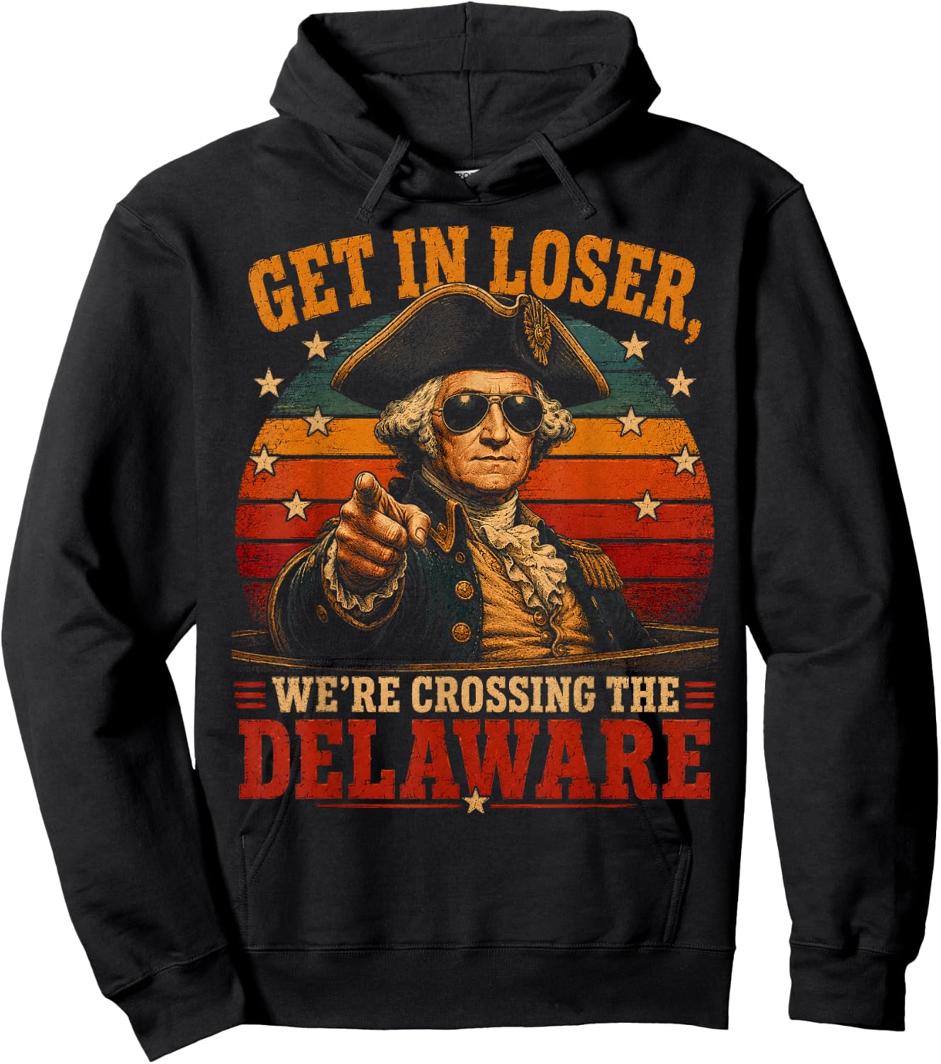 Get in Loser We're Crossing the Delaware Vintage Graphic Hoodie - Hoodie | Black