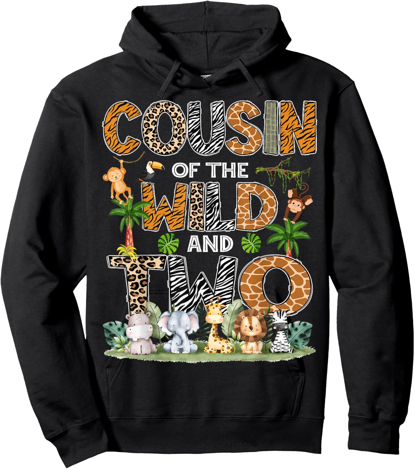 Cousin Of The Wild And Two Zoo Safari Jungle Birthday Hoodie - Hoodie | Black