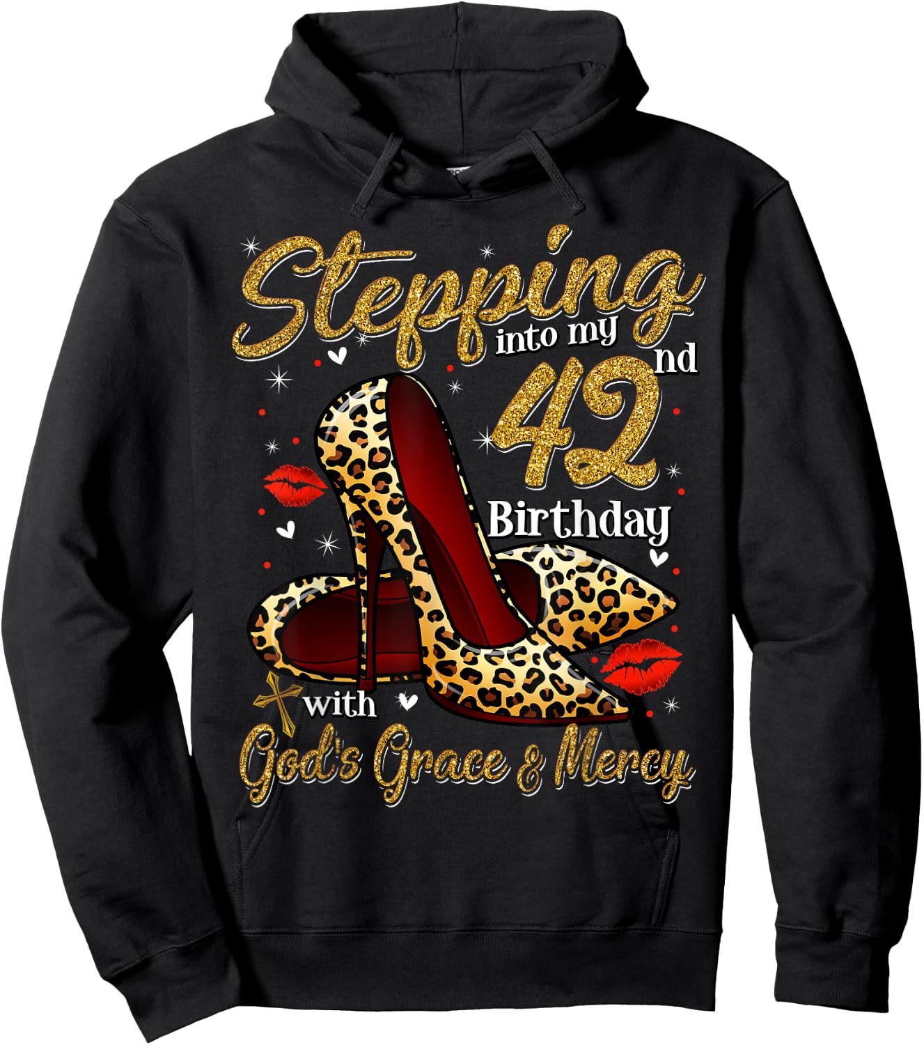 High Heels Stepping Into My 42nd Birthday 42 and Fabulous Hoodie - Hoodie | Black