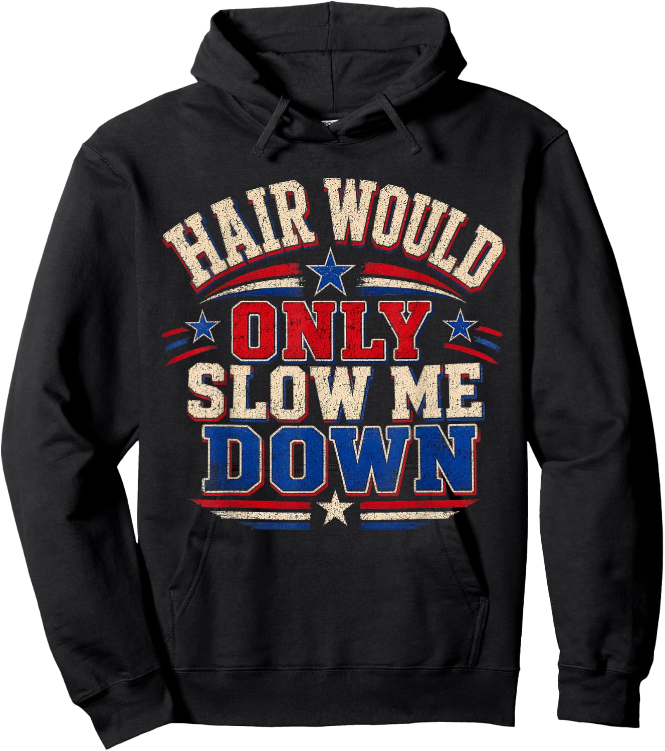 Hair Would Only Slow Me Down Bald Retro Vintage Hoodie - Hoodie | Black