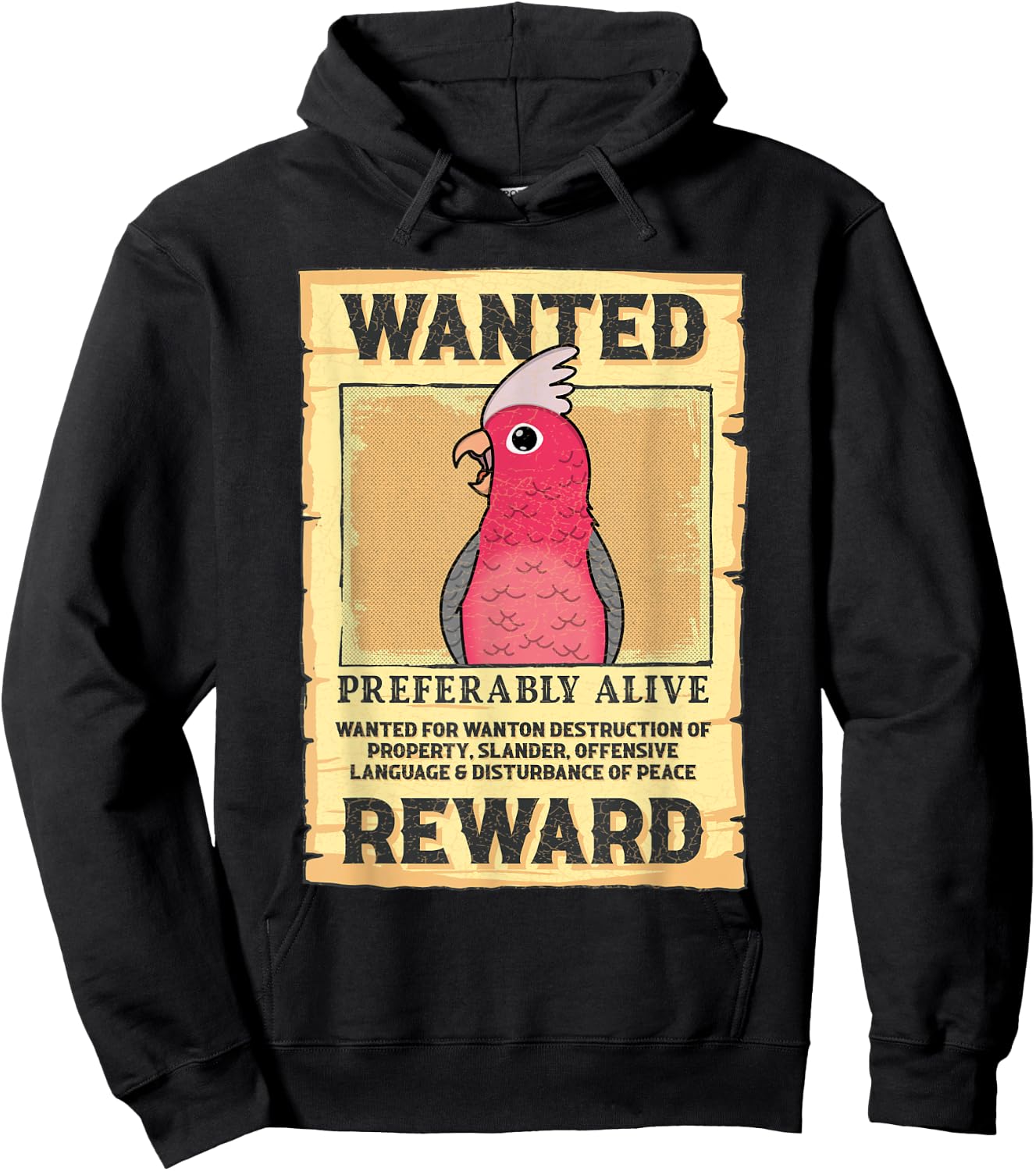 Wanted Poster Parrot I Rose-breasted Galah Cockatoo Hoodie - Hoodie | Black