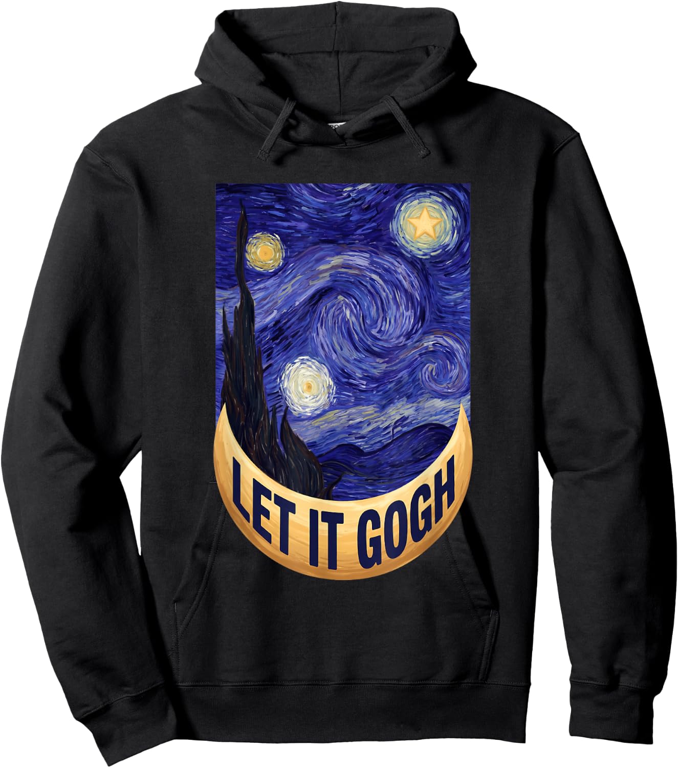 Let it Gogh Funny Vincent Van Gogh Starry Night Art Hoodie - Hoodie | Black