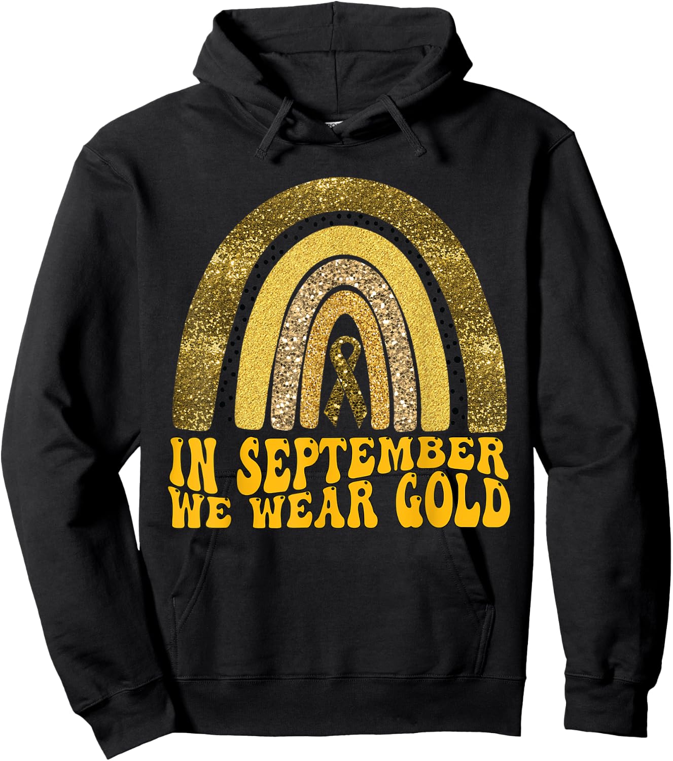 In September We Wear Gold Childhood Cancer Awareness Hoodie - Hoodie | Black