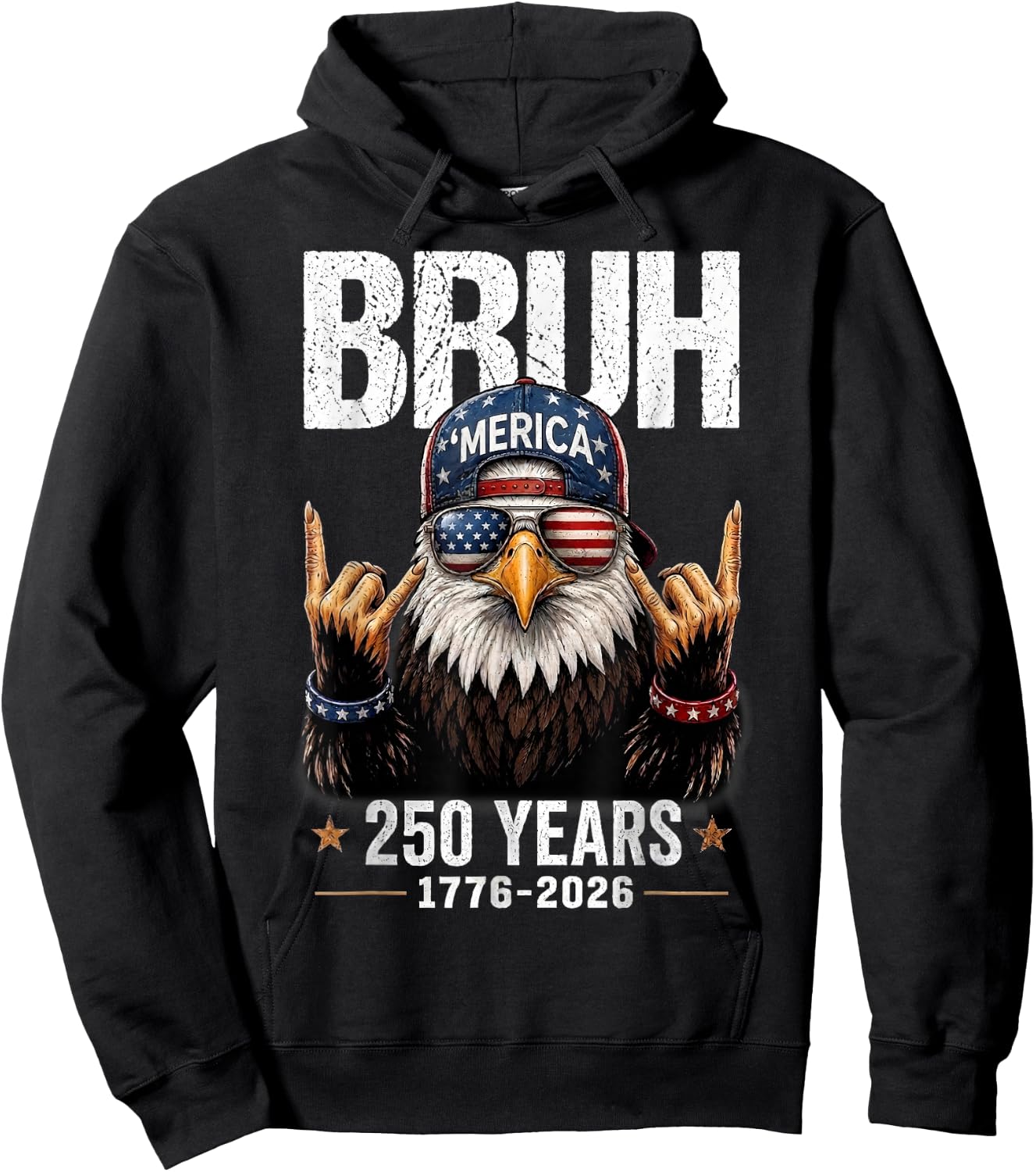 Bruh USA 250 Years 4th of July Eagle American Patriotic Hoodie - Hoodie | Black